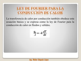 Clase 10 - Ley de Fourier para la conducción de calor.pptx