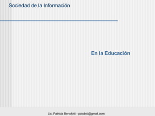 En la Educación 