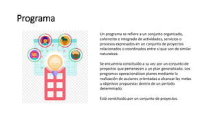 Programa Proyecto Plan-programa y proyecto | PPTX