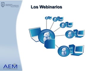 Los Webinarios
 