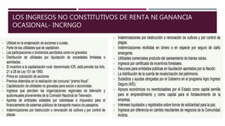 LOS INGRESOS NO CONSTITUTIVOS DE RENTA NI GANANCIA
OCASIONAL- INCRNGO
 