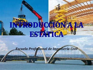 Escuela Profesional de Ingeniería Civil 
 