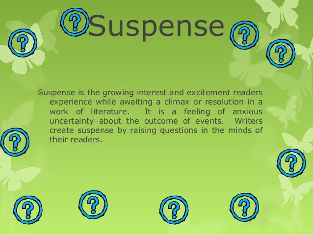😊 Suspense literary device. Suspense. 20190110