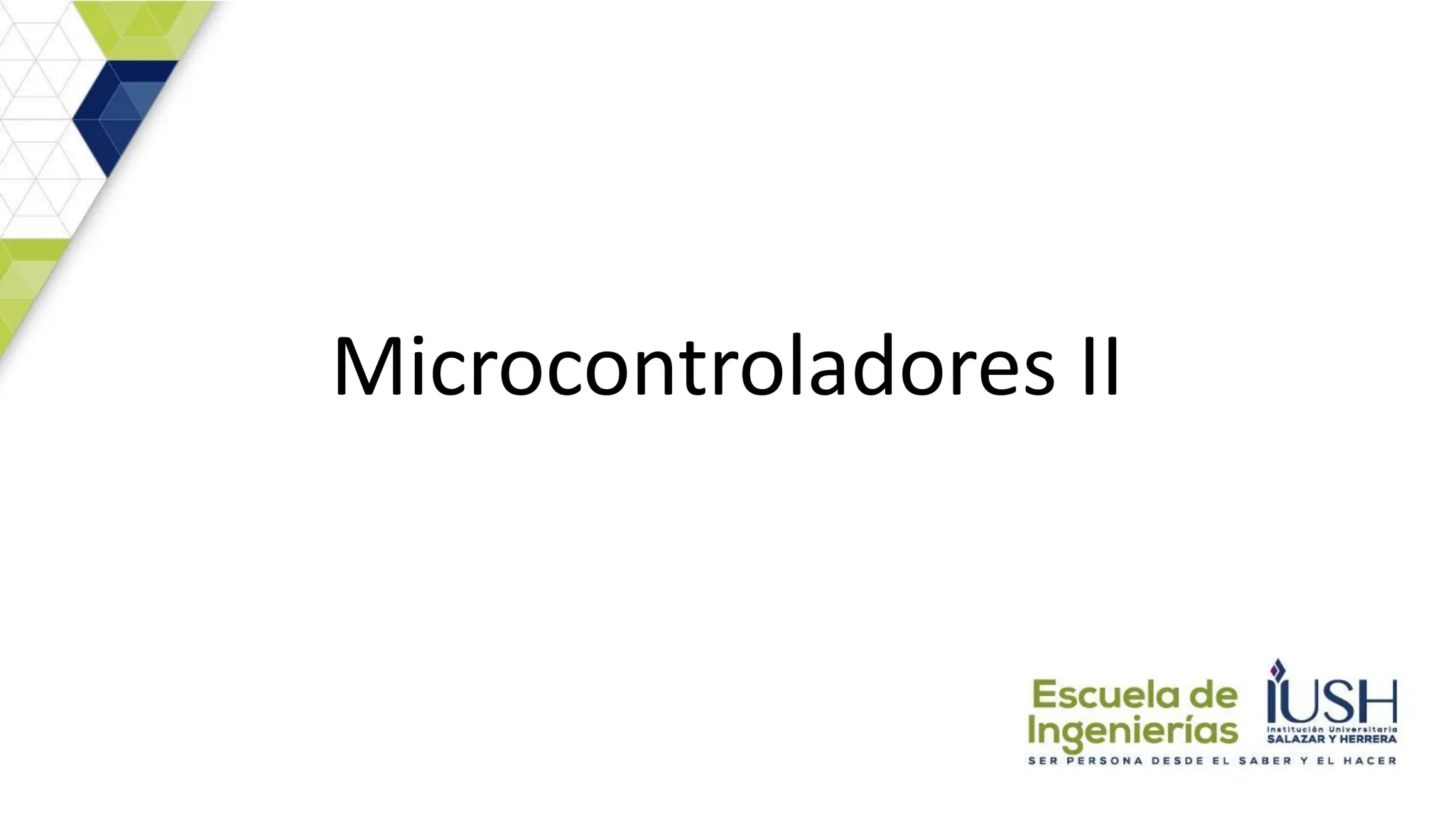Microcontroladores II
 