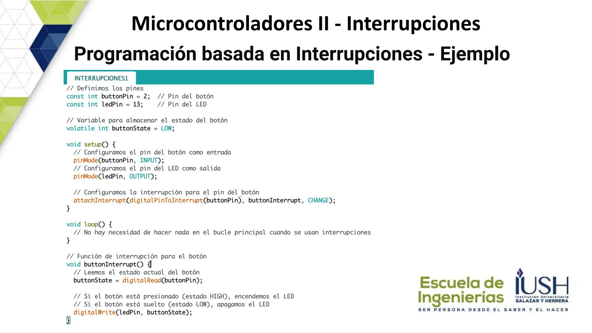 Microcontroladores II - Interrupciones
Programación basada en Interrupciones - Ejemplo
 