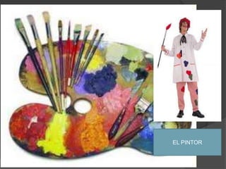 EL PINTOR 