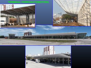 TERMINAL FERROAUTOMOTORA
 