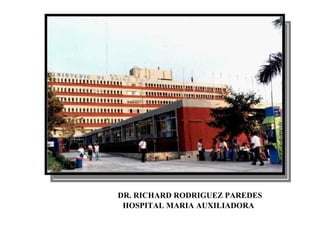 TUBERCULOSIS  DR. RICHARD RODRIGUEZ PAREDES HOSPITAL MARIA AUXILIADORA 