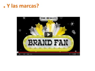 . Y las marcas?
 