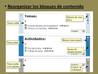 • Reorganizar los bloques de contenido
 