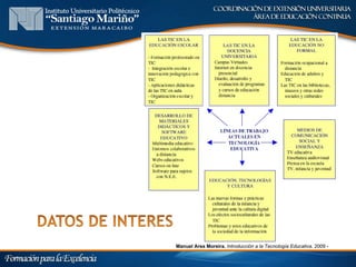 Manuel Area Moreira. Introducción a la Tecnología Educativa. 2009 -
 