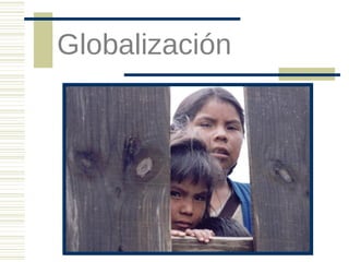 Globalización

 