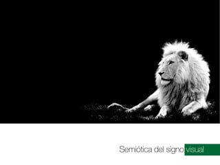 Semiótica del signo visual

 