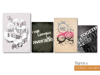 Signos y
códigos visuales

 