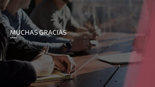 MUCHAS GRACIAS
 