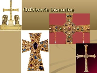 Orfebrería bizantina
 