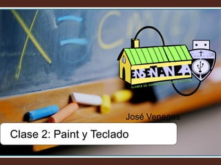 José Venegas

Clase 2: Paint y Teclado

 