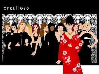 orgulloso