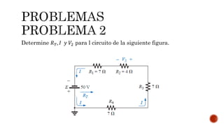 Determine 푅푇 , 퐼 푦 푉2 para l circuito de la siguiente figura. 
 