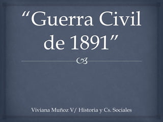 Viviana Muñoz V/ Historia y Cs. Sociales
 