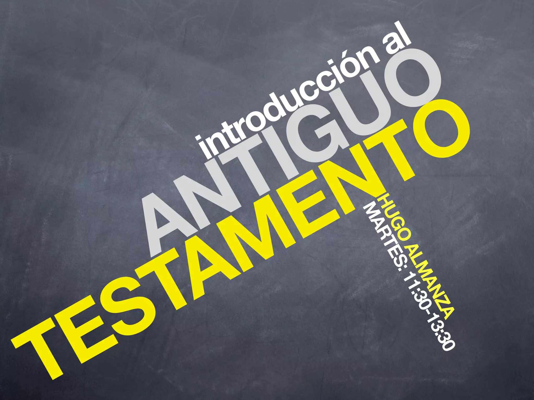 GÉNESIS
INTRODUCCIÓN AL ANTIGUO TESTAMENTO
 