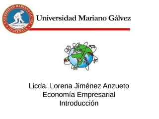 Licda. Lorena Jiménez Anzueto
cjimeneza@miumg.edu.gt
http://postgradosumg.blogspot.com/
 