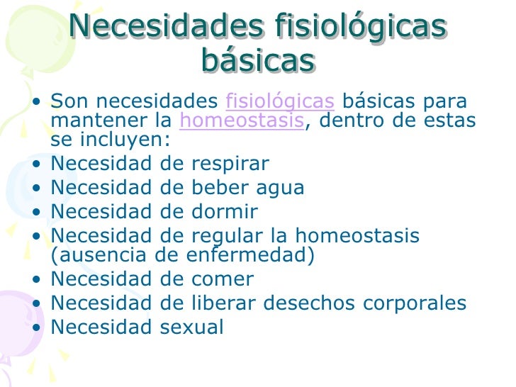 Resultado de imagen para cuales son las necesidades fisiologicas