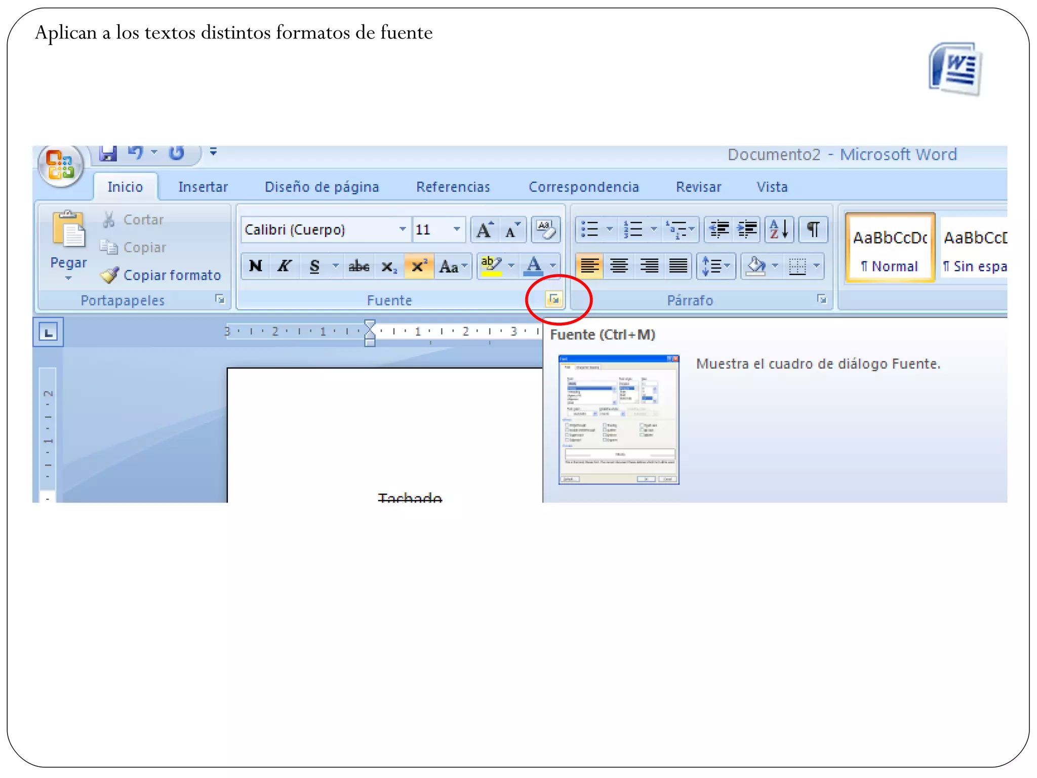 Aplican a los textos distintos formatos de fuente 