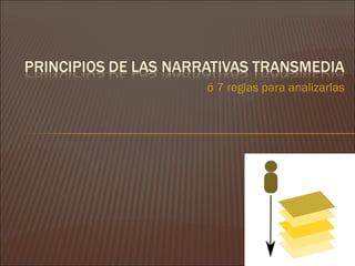 ó 7 reglas para analizarlas
 