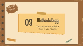 03 Methodology
You can enter a subtitle
here if you need it
 