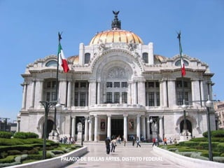 PALACIO DE BELLAS ARTES, DISTRITO FEDERAL
 