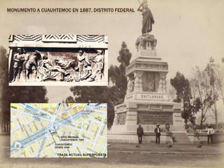 MONUMENTO A CUAUHTEMOC EN 1887, DISTRITO FEDERAL
 