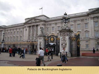 Palacio de Buckingham Inglaterra
 