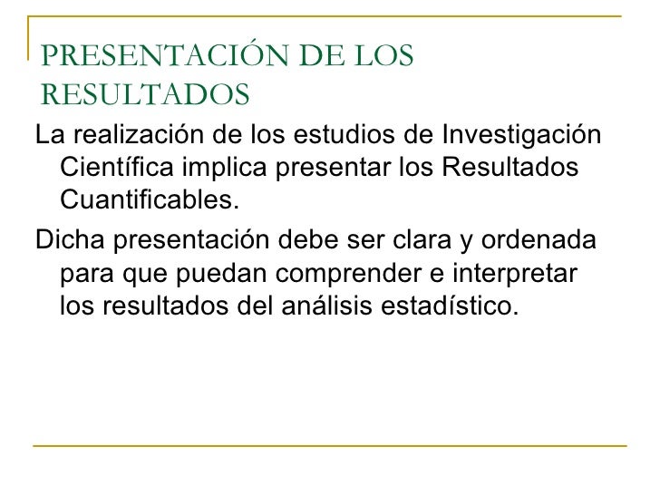 Clase 3. como presentar los resultados