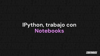 Clase 3 - Introducción a la programación con Python II.pptx