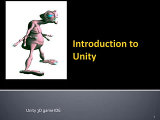 Unity 3D game IDE
1
 