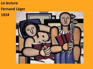 La lectura
Fernand Léger
1924
 