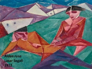 Aldea rusa
Lasar Segall
1912
 