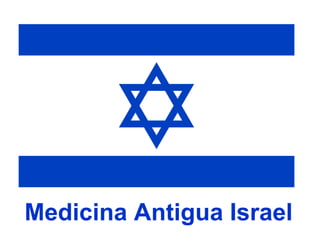 Medicina Antigua Israel 