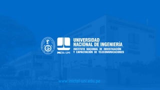 www.inictel-uni.edu.pe
 