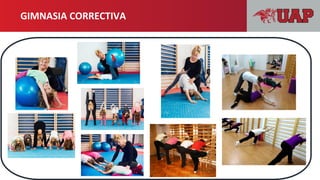 GIMNASIA CORRECTIVA
 