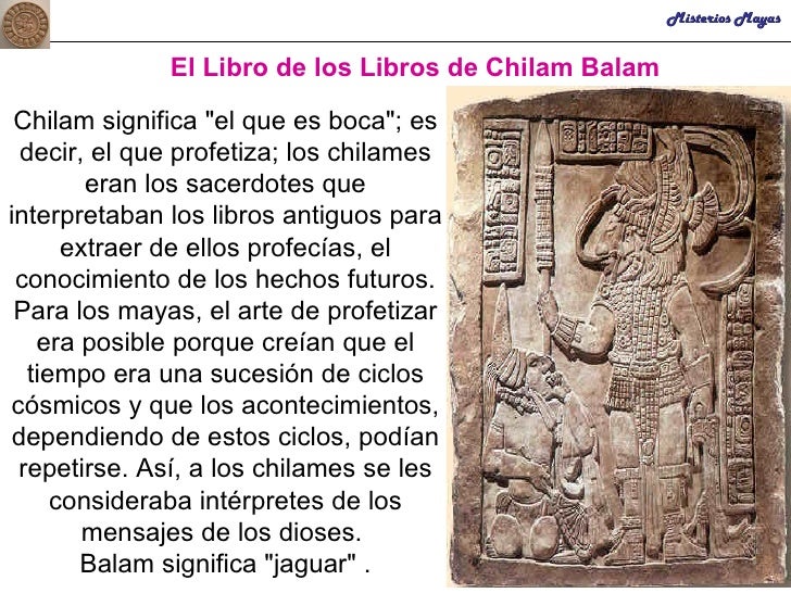 Clase 3 Profecias Mayas Chilam Balam