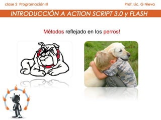 Métodos reflejado en los perros!
 