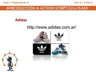 Adidas
         http://www.adidas.com.ar/
 
