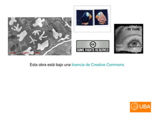 Esta obra está bajo una  licencia de  Creative   Commons   