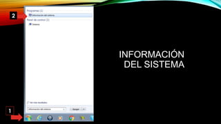 INFORMACIÓN
DEL SISTEMA
 