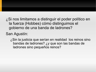 Un poder basado exclusivamente en la fuerza puede ser efectivo pero no legítimo 