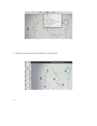 7.- Para crear una ruta escribo el nombre y le edito la ruta
8.-
 
