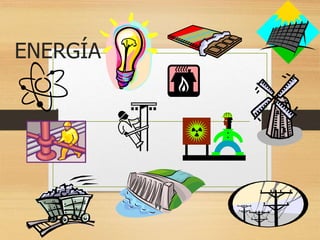 ENERGÍA
 