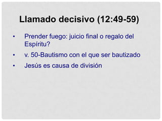 Lucas ilustra a los no-Israelitas de manera positiva